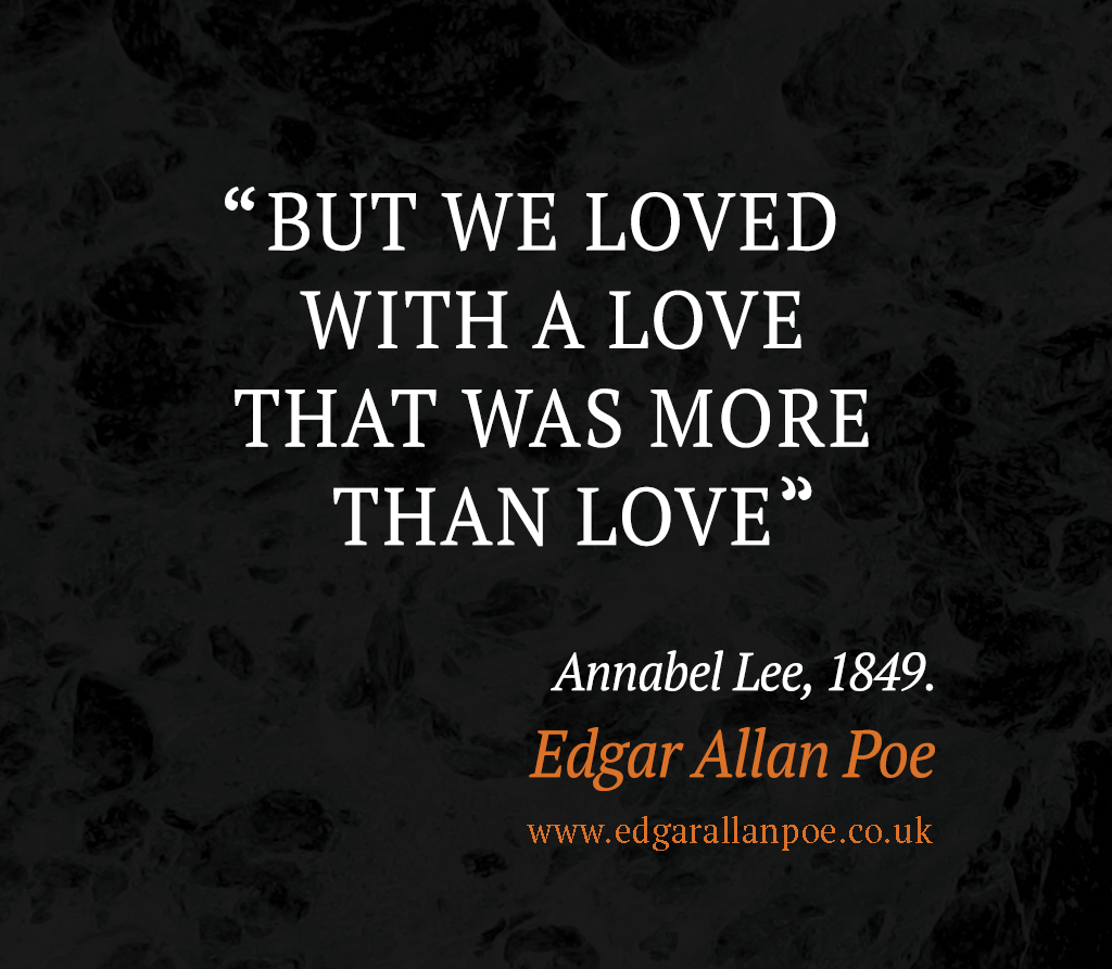 Loved with a love that was more than love - Edgar Allan Poe Quote