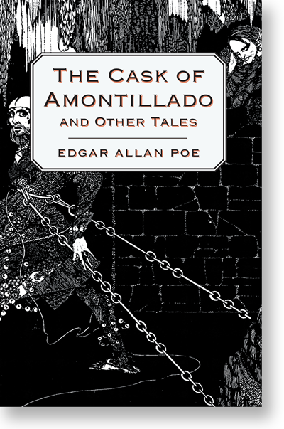 The Cask of Amontillado and Other Tales