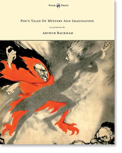 Poe's Tales of Mystery and Imagination - Illustrated by Arthur Rackham