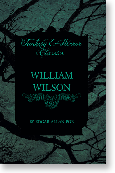William Wilson (Fantasy and Horror Classics)
