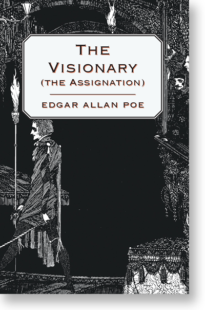 The Visionary (the Assignation)