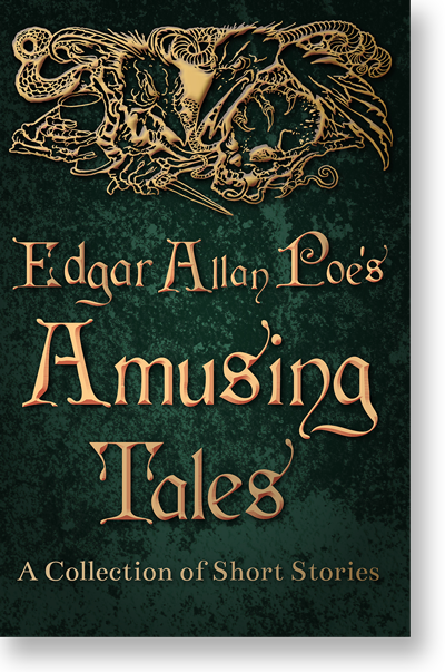 Rizo Escupir Pantalones Edgar Allan Poe's Amusing Tales - A Collection of Short Stories