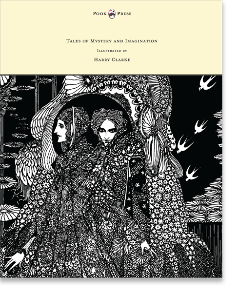 Tales of Mystery and Imagination - Illustrated by Harry Clarke