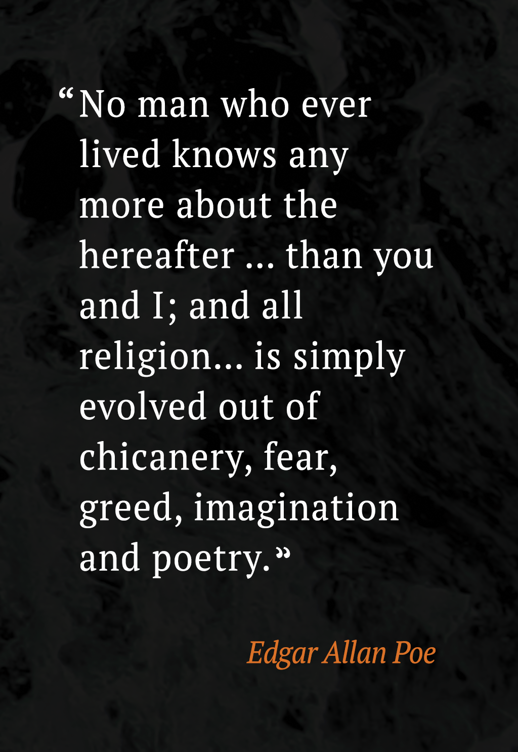 and_all_religion_is_simply_evolved_out_of_Edgar_Allan_Poe_Quote Edgar